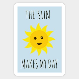 The sun makes my day Sticker